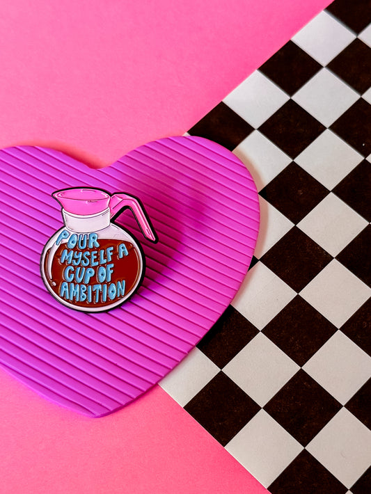 Cup of Ambition | Enamel Pin
